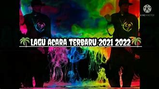 Lagu Acara Terbaru 2022