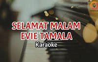 Selamat Malam Evie Tamala Karaoke Koplo